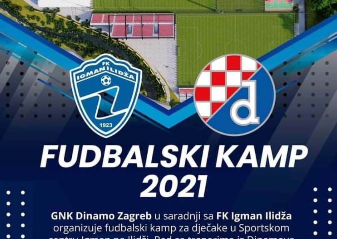 GNK Dinamo u saradnji sa FK Igman Ilidža organizira kamp za dječake